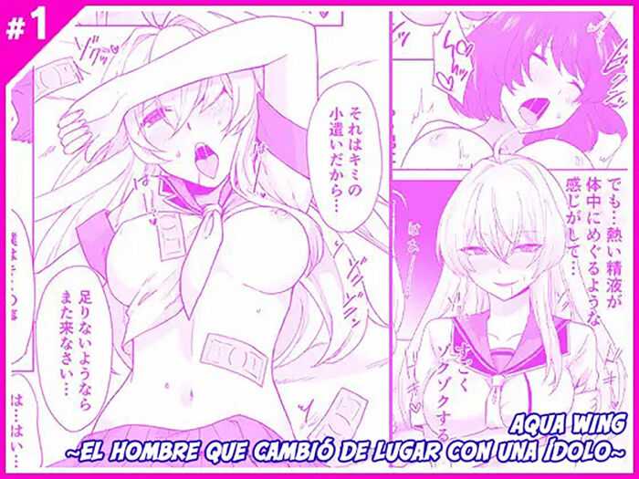 Aqua Wing ~Idol to Irekawatta Otoko~ | Aqua Wing ~El hombre que cambió de lugar con una ídolo~